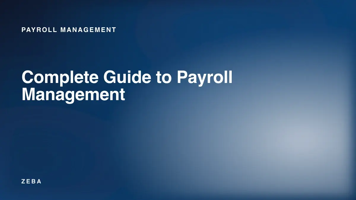 Complete Guide to Payroll Management