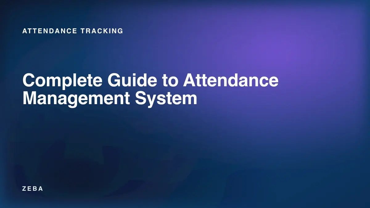 Attendance management system guide