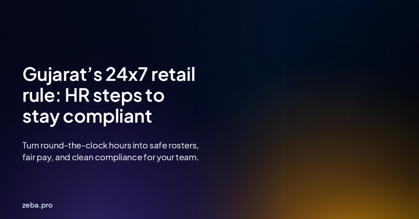 Gujarat 24x7 Shops and Restaurants: HR Compliance Guide