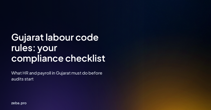 Gujarat Labour Code Rules 2025-26: Checklist Released