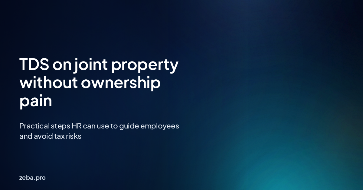 Joint Property Purchase: TDS and Ownership Rules